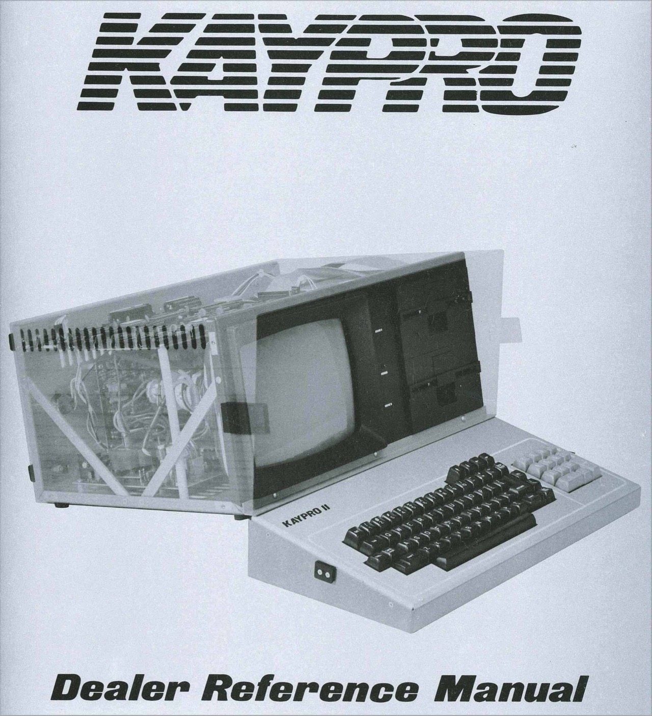 Kaypro II Dealer Reference Guide, 1982